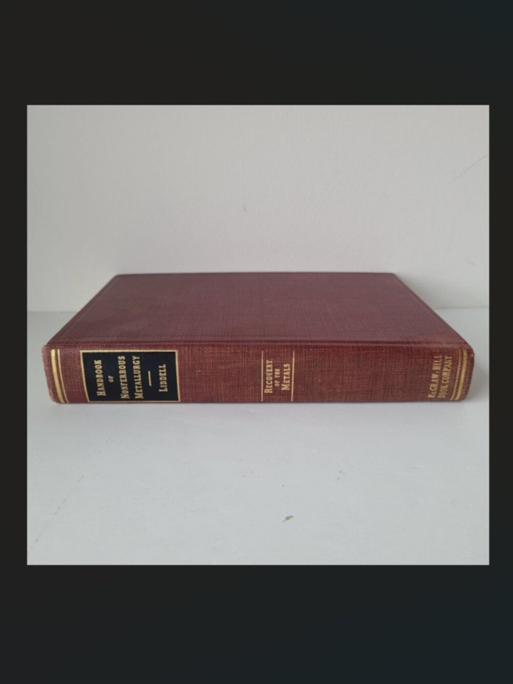5/$15 Vintage Book Handbook of Nonferrous Metallurgy Liddell Recovery of Metals